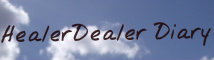 Healerdealer Diary